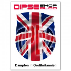 Dampfen in Grossbritannien. DIPSE Blog für e-Zigarette.